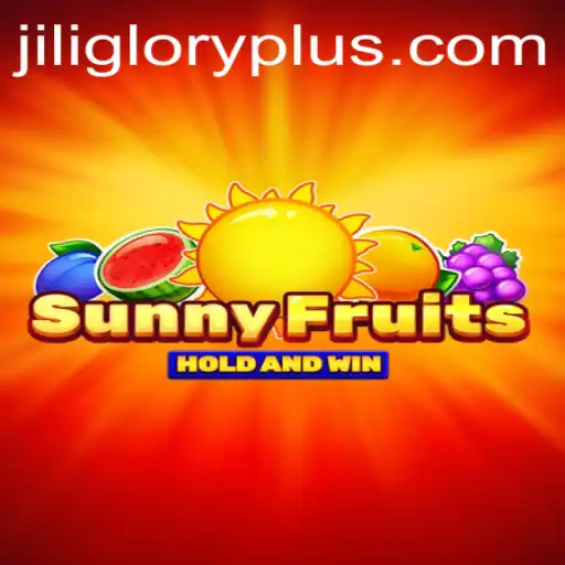 SunnyFruits: Unveiling the Excitement of JILI GLORY