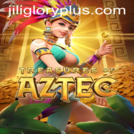 Exploring TreasuresofAztec and the Allure of JILI GLORY