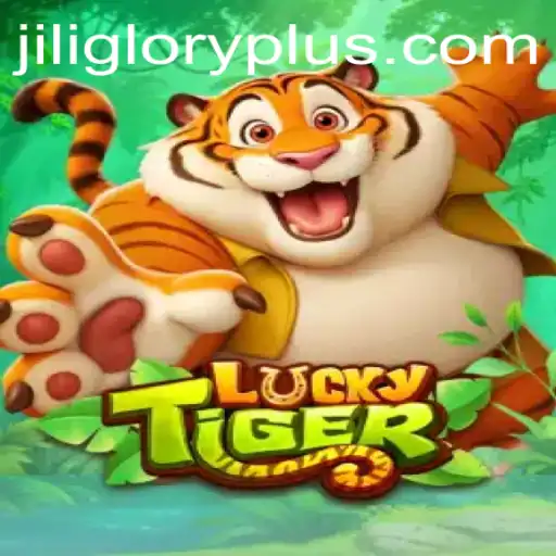 Exploring the World of LuckyTiger and JILI GLORY