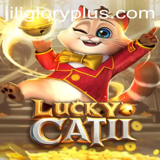 Exploring LuckyCatII: The JILI GLORY Phenomenon