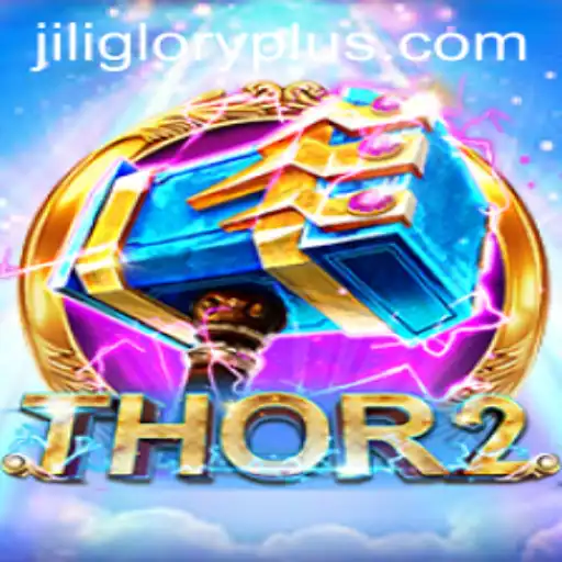 Unleashing the Power of Thor2 and JILI GLORY: An In-Depth Overview