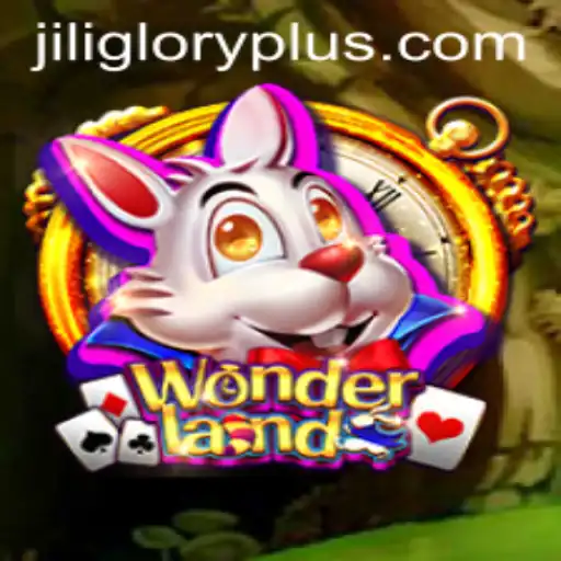 Discover the Magic of Wonderland: JILI GLORY's Newest Adventure