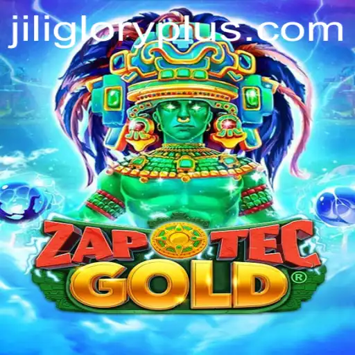 Exploring the World of ZapOtecGold and the Allure of JILI GLORY
